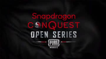 Imagem promocional do Snapdragon Conquest Open Series - Divulgação/PUBG MOBILE