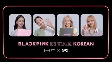 Jennie, Jisoo, Lisa e Rosé para divulgação do "BLACKPINK IN YOUR KOREAN" - Divulgação/ Hybe Edu