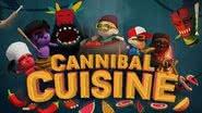 Jogo Cannibal Cuisine - Divulgação