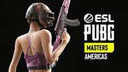 Imagem promocional da ESL PUBG Masters: Fase 2 das Américas - Divulgação/KRAFTON, Inc.