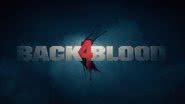 Back 4 Blood: Novo trailer da campanha destaca a batalha à espera dos Sentinelas - Divulgação/Warner
