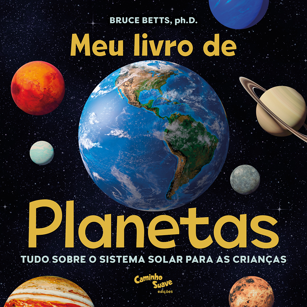 Meu livro de Planetas: tudo sobre o sistema solar para crianças